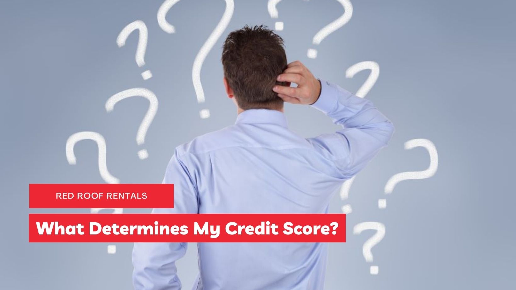 What Determines My Credit Score?